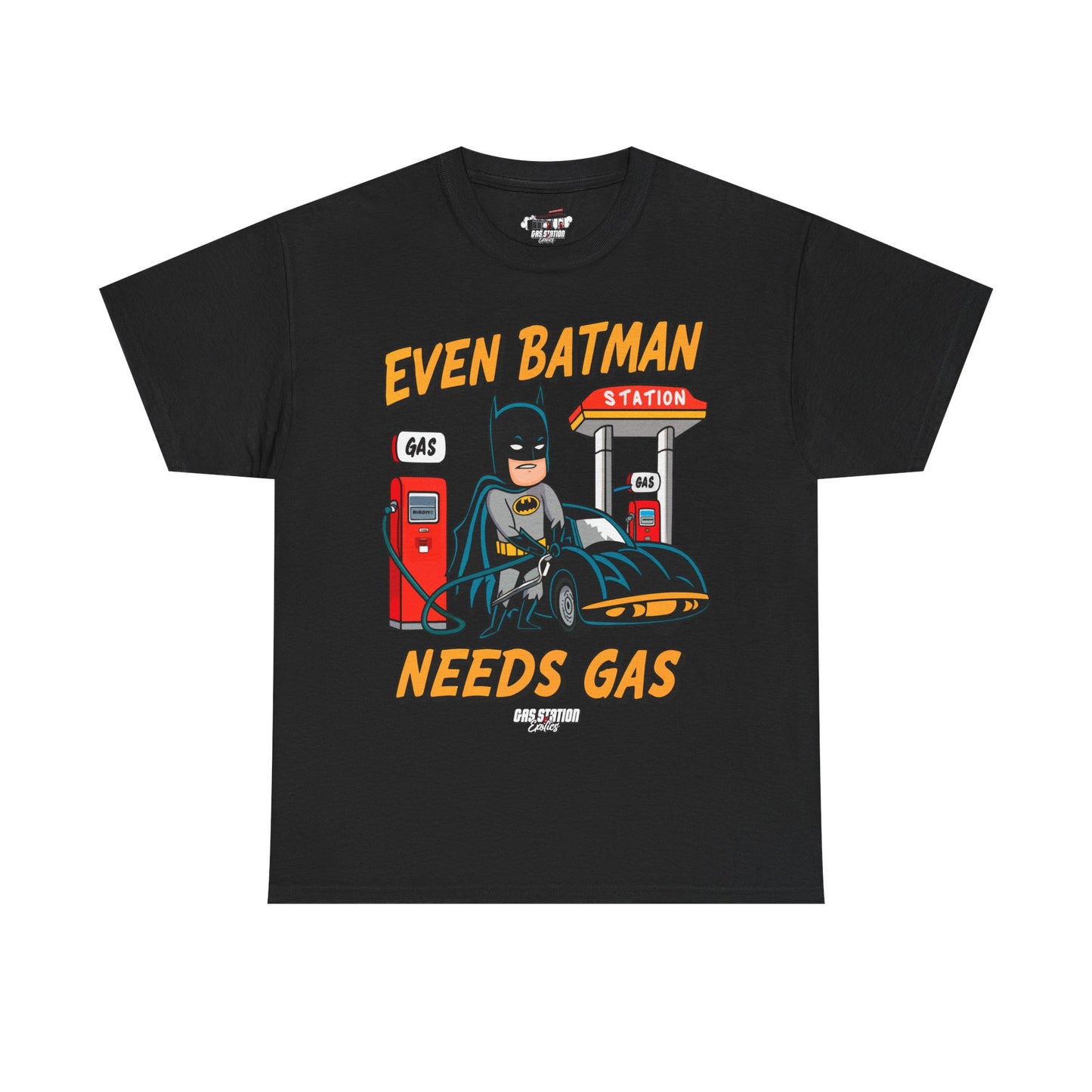 "Even Batman Needs Gas" Gas Station Brand Tee